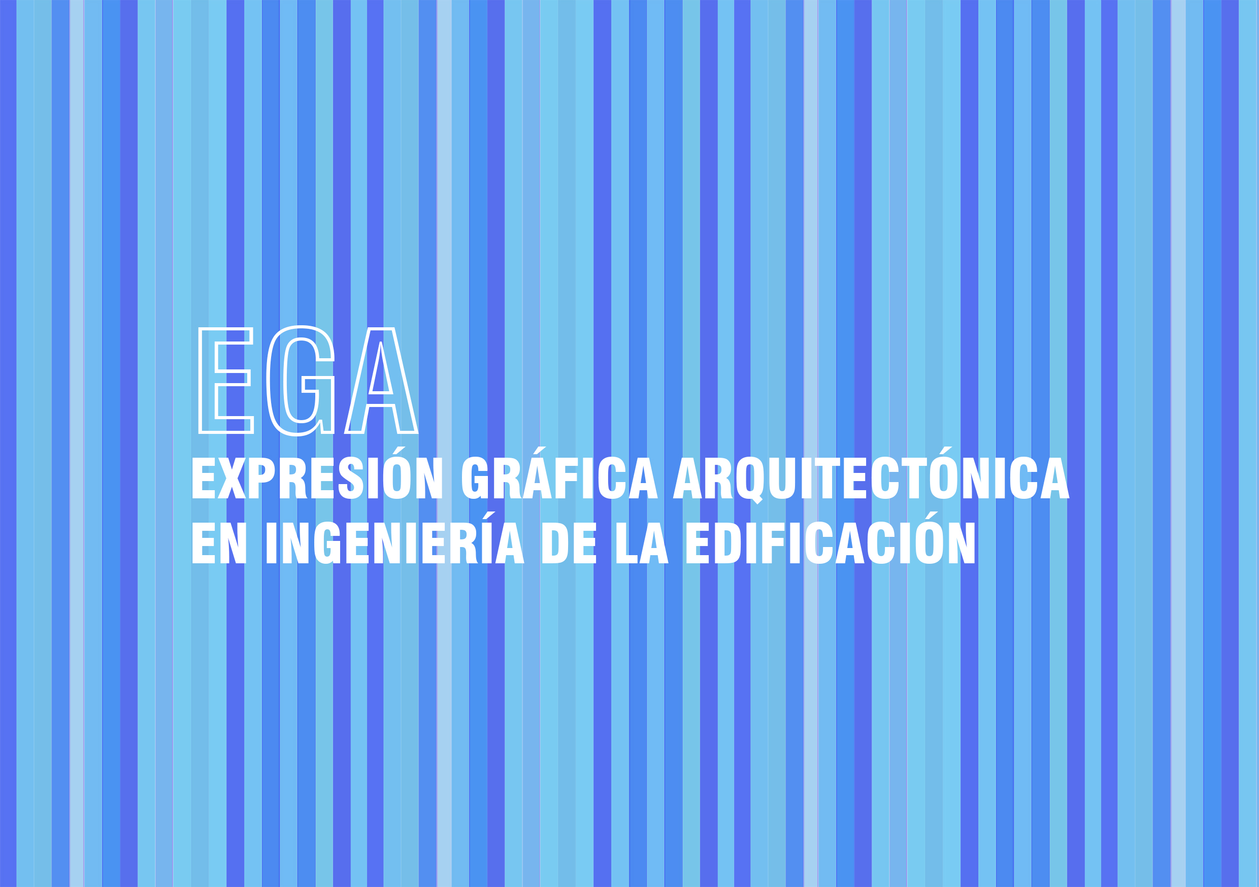 EGA: Expresión Gráfica Arquitectónica, Sección Departamental