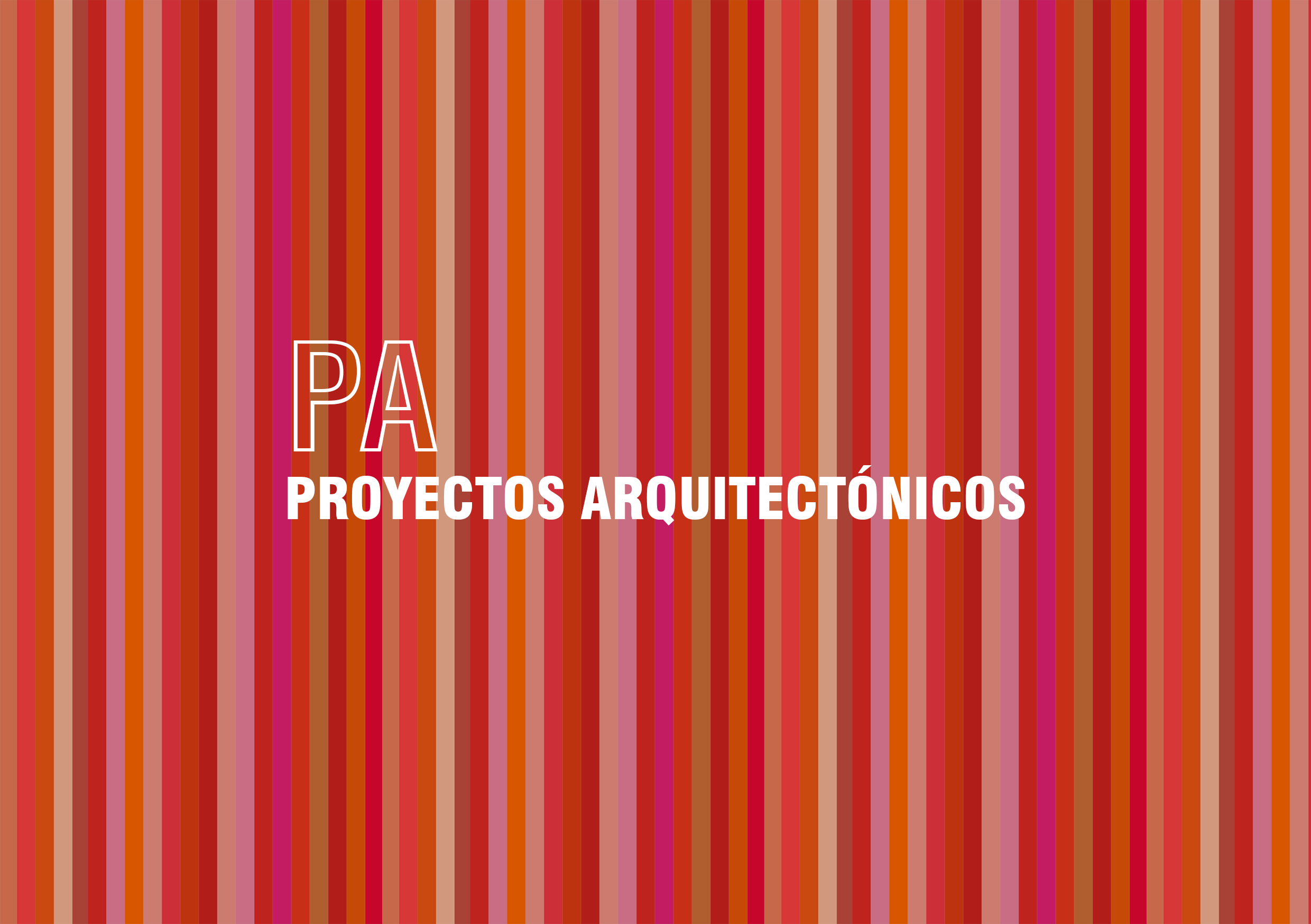 PA: Proyectos Arquitectónicos 